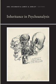 Title: Inheritance in Psychoanalysis, Author: Joel Goldbach