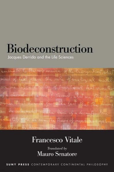 Biodeconstruction: Jacques Derrida and the Life Sciences
