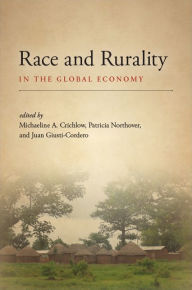 Title: Race and Rurality in the Global Economy, Author: Michaeline A. Crichlow