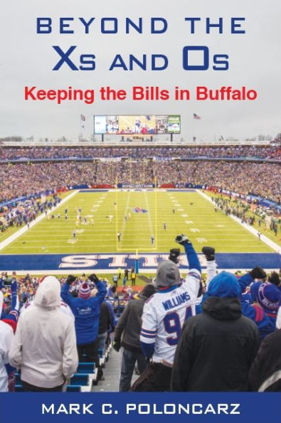 Beyond the Xs and Os: Keeping the Bills in Buffalo