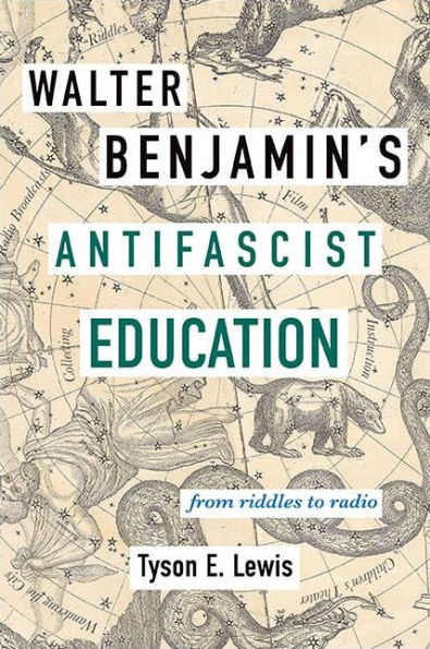 Walter Benjamin's Antifascist Education: From Riddles to Radio