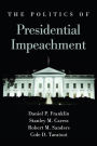 The Politics of Presidential Impeachment