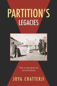 Title: Partition's Legacies, Author: Joya Chatterji