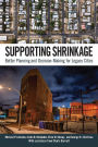 Supporting Shrinkage: Better Planning and Decision-Making for Legacy Cities