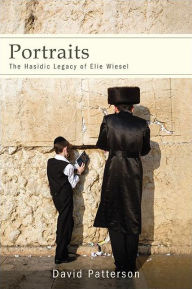 Book downloadable format free in pdf Portraits: The Hasidic Legacy of Elie Wiesel in English