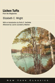 Title: Lichen Tufts, from the Alleghanies, Author: Elizabeth C. Wright