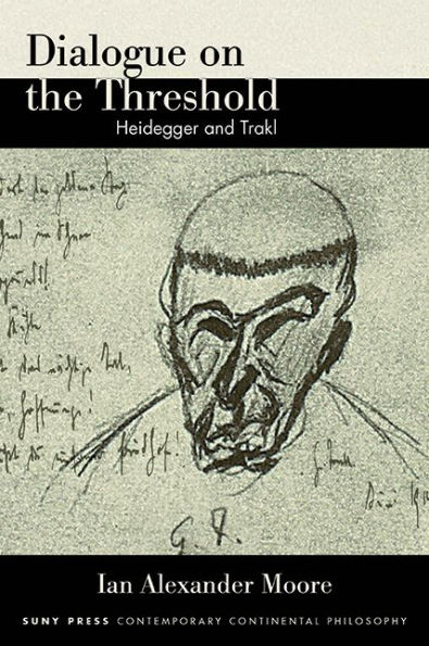 Dialogue on the Threshold: Heidegger and Trakl