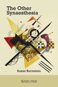 Title: The Other Synaesthesia, Author: Susan Bernstein
