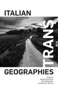 Title: Italian Trans Geographies, Author: Danila Cannamela