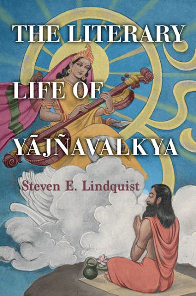 The Literary Life of Yajñavalkya