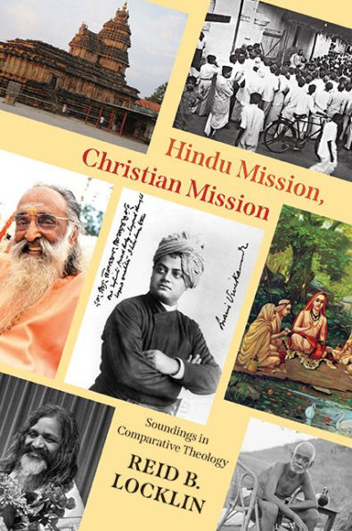 Hindu Mission, Christian Mission: Soundings Comparative Theology