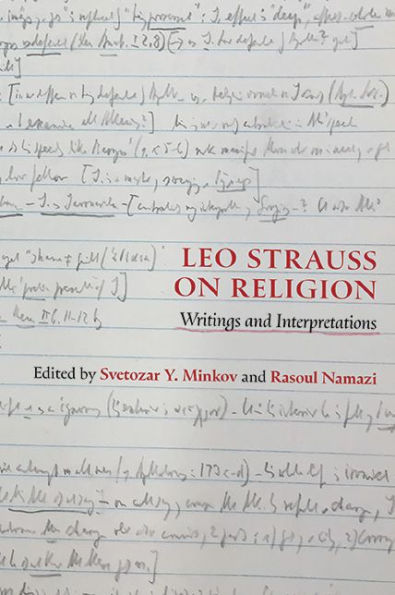 Leo Strauss on Religion: Writings and Interpretations