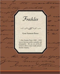 Title: Freckles, Author: Gene Stratton-Porter