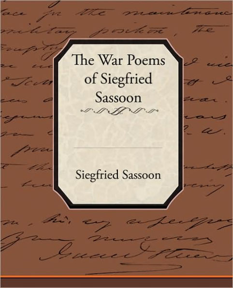 The War Poems of Siegfried Sassoon