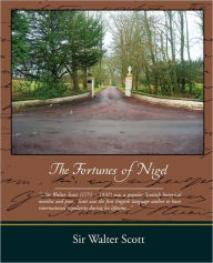 Title: The Fortunes of Nigel, Author: Walter Scott