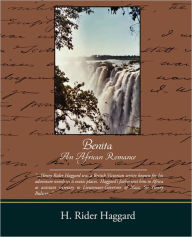 Title: Benita An African Romance, Author: H. Rider Haggard