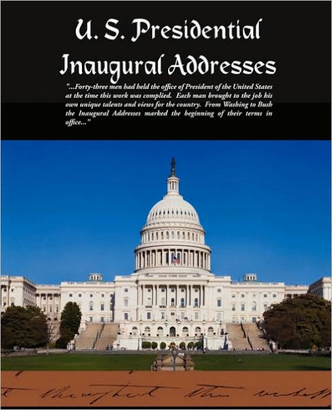 U. S. Presidential Inaugural Addresses