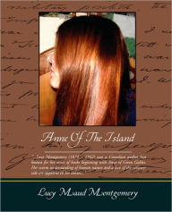 Title: Anne Of The Island, Author: Lucy Maud Montgomery