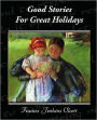 Good Stories For Great Holidays