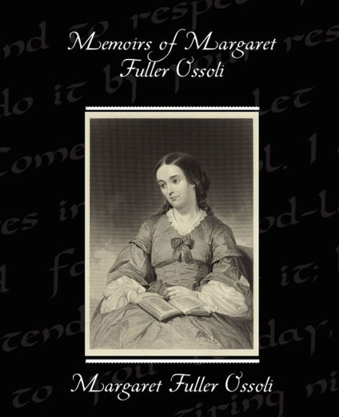 Memoirs of Margaret Fuller Ossoli