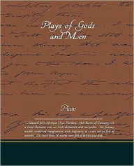 Title: Plays of Gods and Men, Author: Lord Dunsany