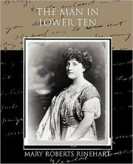 Title: The Man in Lower Ten, Author: Mary Roberts Rinehart