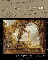 Title: The Paradise Mystery, Author: J S Fletcher