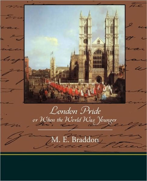 London Pride or When the World Was Younger