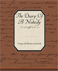 Title: The Diary Of A Nobody, Author: George and Weedon Grossmith