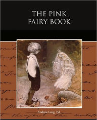 Title: The Pink Fairy Book, Author: Andrew Lang