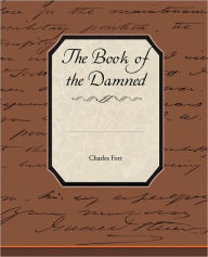 Title: The Book of the Damned, Author: Charles Fort