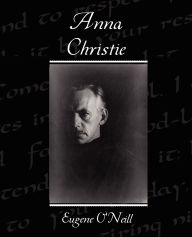 Title: Anna Christie, Author: Eugene O'Neill