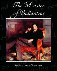 Title: The Master of Ballantrae, Author: Robert Louis Stevenson