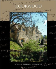 Title: Rookwood, Author: William Harrison Ainsworth