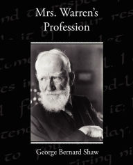 Title: Mrs Warren's Profession, Author: George Bernard Shaw