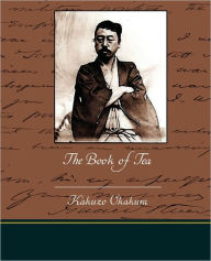 Title: The Book of Tea, Author: Kakuzo Okakura