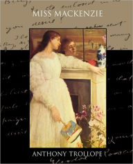 Title: Miss Mackenzie, Author: Anthony Trollope