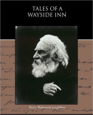 Title: Tales of a Wayside Inn, Author: Henry Wadsworth Longfellow