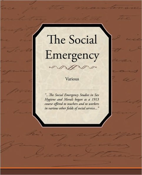 The Social Emergency