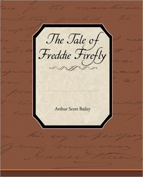 The Tale of Freddie Firefly