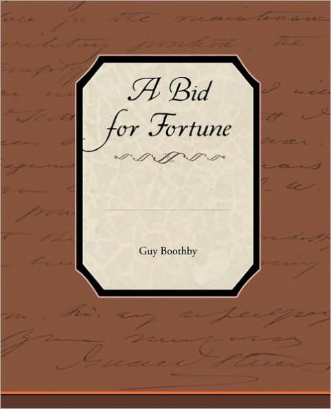 A Bid for Fortune