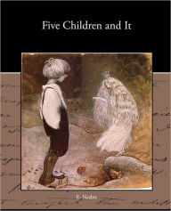 Title: Five Children and It, Author: E Nesbit