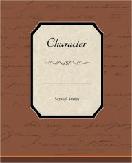 Title: Character, Author: Samuel Smiles Jr