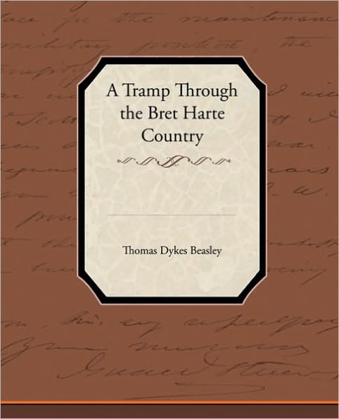 A Tramp Through the Bret Harte Country