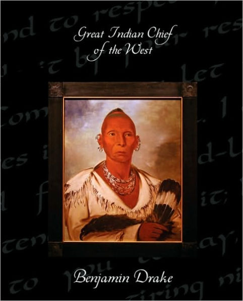 Great Indian Chief of the West