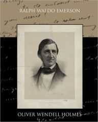 Title: Ralph Waldo Emerson, Author: Oliver Wendell Holmes