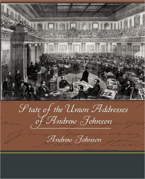 State of the Union Addresses Andrew Johnson