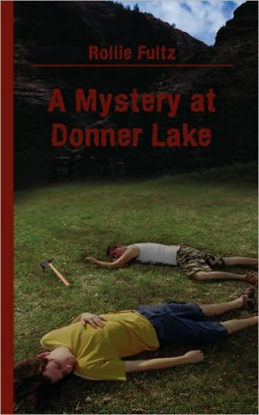 A Mystery at Donner Lake