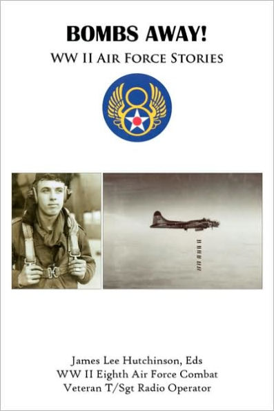 Bombs Away!: Ww Ii Air Force Stories