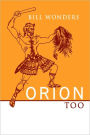 Orion Too